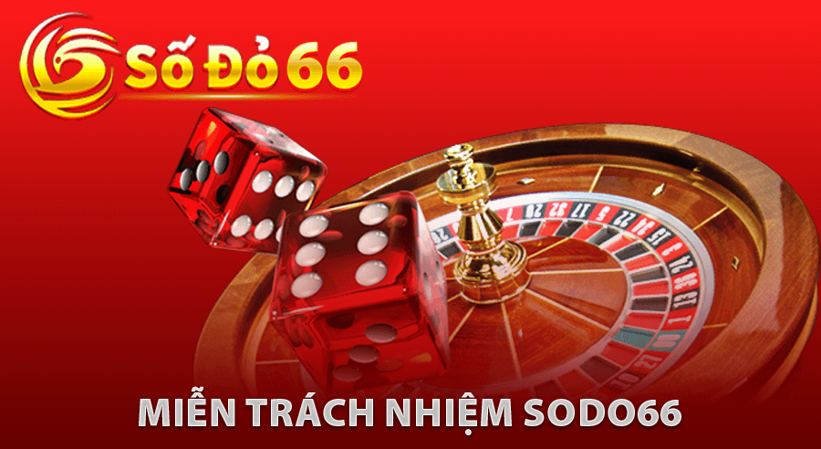 Miễn Trách Nhiệm Sodo66