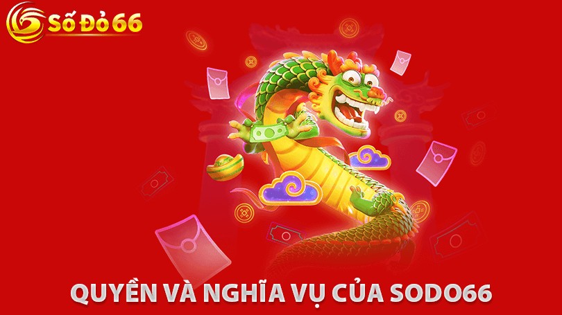 Quyền Và Nghĩa Vụ Của Sodo66