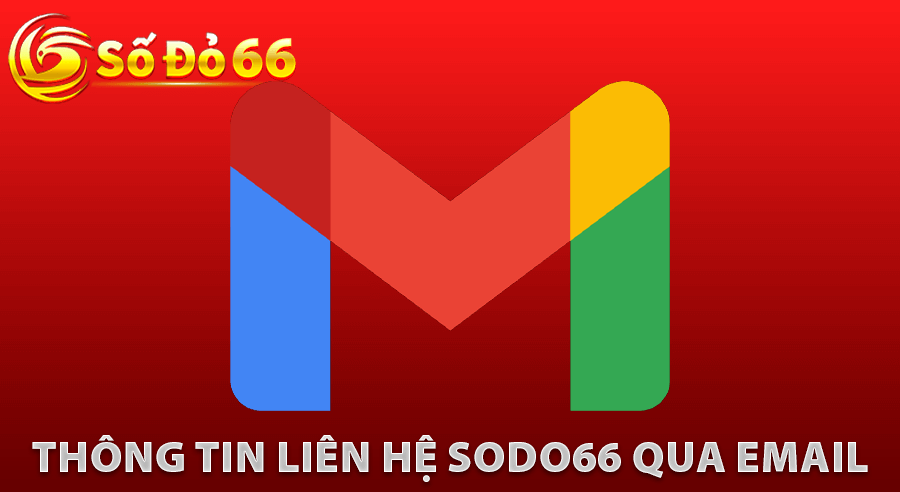 Thông Tin Liên Hệ Sodo66 Qua Email